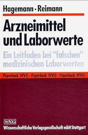 Arzneimittel und Laborwerte: Ein Leitfaden bei "falschen" medizinischen Laborwerten