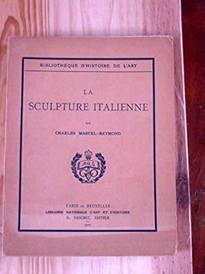 Seller image for La sculpture italienne for sale by JLG_livres anciens et modernes