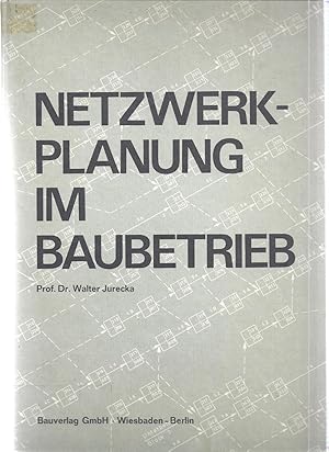 Netzwerkplanung im Baubetrieb