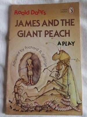 Imagen del vendedor de James and the Giant Peach: Plays for Children: A Play (Puffin Books) a la venta por MacKellar Art &  Books