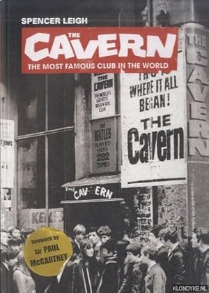 Bild des Verkufers fr The Cavern. The Most Famous Club in the World zum Verkauf von Klondyke