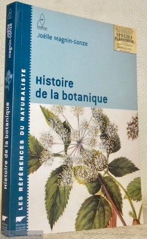 Bild des Verkufers fr Histoire de la botanique. Collection Les rfrences du naturaliste. zum Verkauf von Bouquinerie du Varis