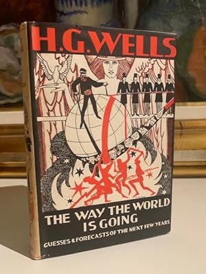 Imagen del vendedor de 1928 The Way the World Is Going SIGNED manuscript By H G WELLS ; guesses & forecasts of the years ahead, 26 articles & a lecture a la venta por Miramar Antiques Art and Books Co. SL