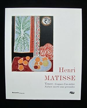 Bild des Verkufers fr Henri Matisse - L'Espace d'un atelier - Nature morte aux grenades - zum Verkauf von Le Livre  Venir