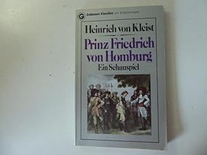 Seller image for Prinz Friedrich von Homburg. Ein Schauspiel. Goldmann Klassiker mit Erluterungen. TB for sale by Deichkieker Bcherkiste