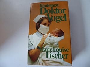 Bild des Verkufers fr Kinderarzt Doktor Vogel. Roman. Hardcover mit Schutzumschlag zum Verkauf von Deichkieker Bcherkiste