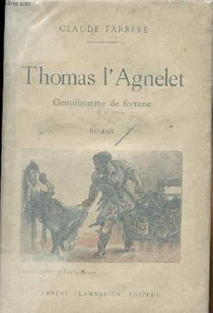 Bild des Verkufers fr Thomas l'Agnelet, Gentilhomme de fortune zum Verkauf von Le-Livre