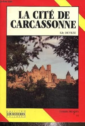 Imagen del vendedor de La cit� de Carcassonne a la venta por Le-Livre