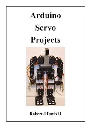 Seller image for Arduino Servo Projects for sale by GreatBookPrices