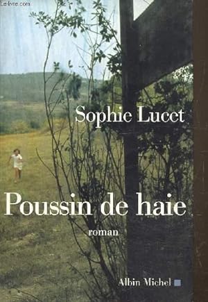 Bild des Verkufers fr Poussin de la haie zum Verkauf von Le-Livre
