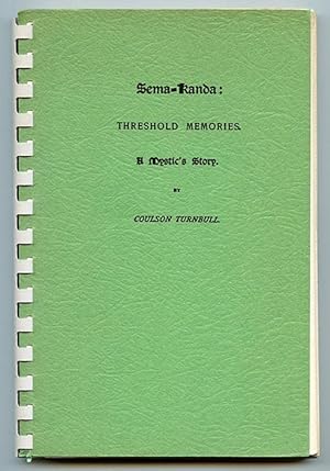 Bild des Verkufers fr Sema-Kanda: Threshold Memories. A Mystic's Story. zum Verkauf von Book Happy Booksellers