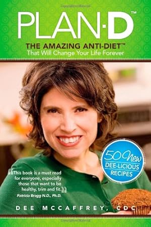 Imagen del vendedor de Plan-D: The Amazing Anti-Diet That Will Change Your Life Forever (Paperback) a la venta por InventoryMasters