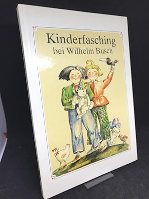 Bild des Verk�ufers f�r Kinderfasching bei Wilhelm Busch. Unter Verwendung von Wilhelm Buschs Bildergeschichten. Illustrationen von Jutta Hellgrewe. zum Verkauf von Antiquariat Hecht