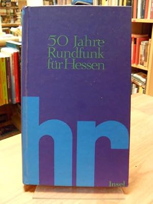 Bild des Verkufers fr HR - 50 Jahre Rundfunk fr Hessen - Eine mediengeschichtliche Dokumentation, zum Verkauf von Antiquariat Orban & Streu GbR