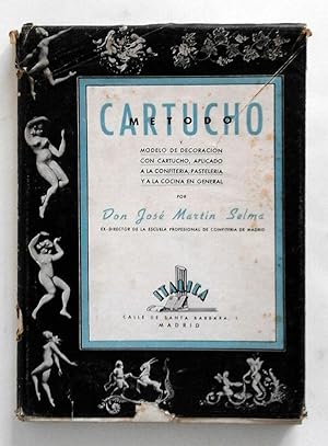 Metodo Cartucho di Don Josè Martin Selma 1948 Manuale di pasticceria Raro