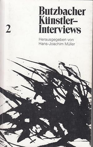 Seller image for Butzbacher Knstler-Interviews 2. Hessische Beitrge zur deutschen Literatur. Gesellschaft Hessischer Literaturfreunde for sale by Antiquariat Puderbach