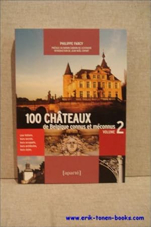 Image du vendeur pour Chateaux de Belgique 100 chateaux de Belgique connus et meconnus Vol. 2 mis en vente par BOOKSELLER  -  ERIK TONEN  BOOKS