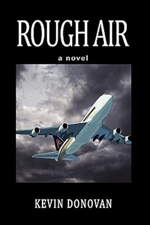 Seller image for Rough Air : A Novel for sale by GreatBookPrices