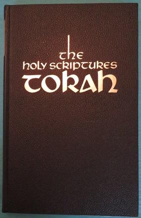 THE HOLY SCRIPTURES: TORAH