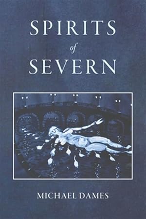 Immagine del venditore per Spirits of Severn venduto da GreatBookPrices