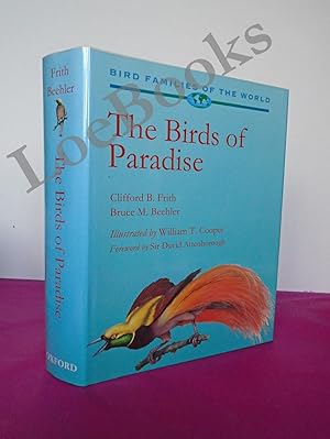 Birds of Paradise: Paradisaeidae (Bird Families of the World series)