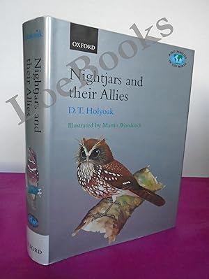 Nightjars and their Allies: The Caprimulgiformes (Bird Families of the World series)