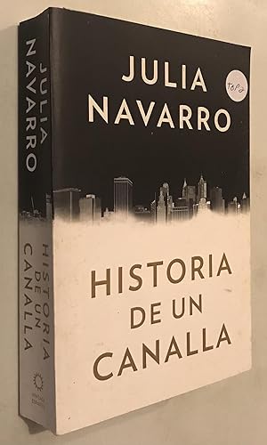 Seller image for Historia de un canalla / Story of a Scoundrel (Spanish Edition) for sale by Once Upon A Time