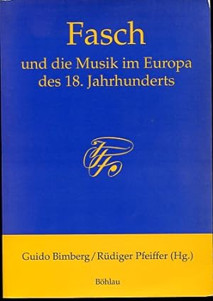 Fasch und die Musik im Europa des 18. Jahrhunderts - Bericht der internationalen wissenschaftlich...