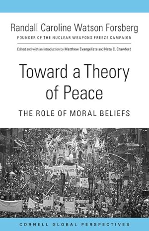 Seller image for Towardatheory of Peace : The Role of Moral Beliefs for sale by GreatBookPrices