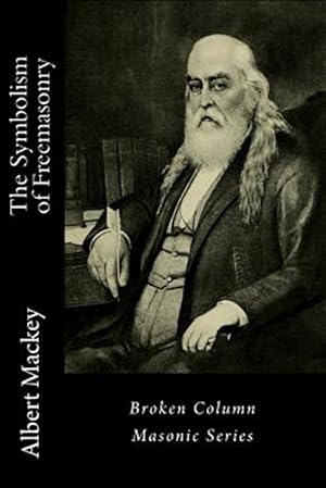 Seller image for The Symbolism of Freemasonry for sale by GreatBookPrices