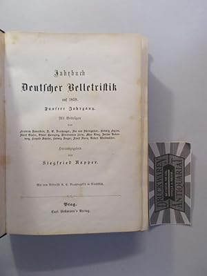 Bild des Verkufers fr Jahrbuch deutscher Belletristik auf 1859. Fnfter Jahrgang. zum Verkauf von Druckwaren Antiquariat