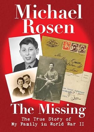 Seller image for The Missing: The True Story of My Family in World War II (Hardcover) for sale by AussieBookSeller