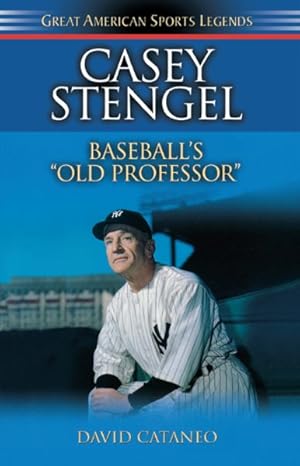 Immagine del venditore per Casey Stengel : Baseball's Old Professor venduto da GreatBookPrices