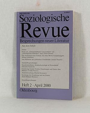 Imagen del vendedor de Soziologische Revue - Besprechungen neuer Literatur, April 2000 (Heft 2 des 23. Jahrgangs). a la venta por Versandantiquariat Waffel-Schrder