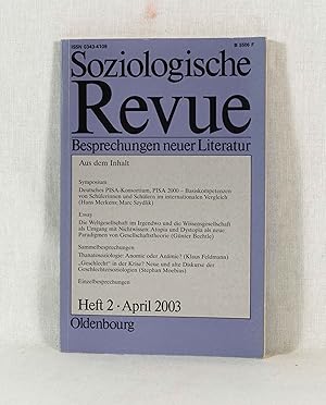 Bild des Verkufers fr Soziologische Revue - Besprechungen neuer Literatur, April 2003 (Heft 2 des 26. Jahrgangs). zum Verkauf von Versandantiquariat Waffel-Schrder