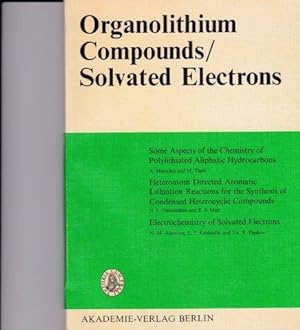 Seller image for Organolithium Compounds/Solvated Electrons. for sale by Antiquariat am Flughafen