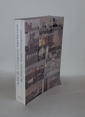 Imagen del vendedor de ACTAS DO I CONGESSO INTERNACIONAL DE ESTUDOS ANGLO-PORTUGUESES a la venta por Rothwell & Dunworth (ABA, ILAB)