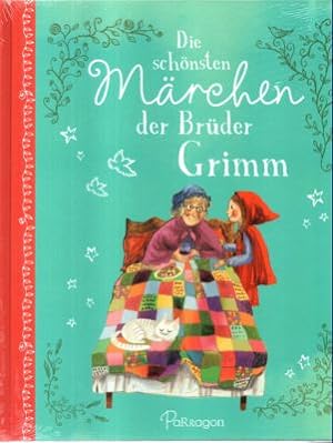 Die schönsten Märchen der Brüder Grimm.