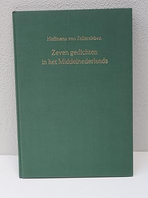 HOFFMANN VON FALLERSLEBEN Zeven gedichten in het Middelnederlands 1992, one of 30 copies