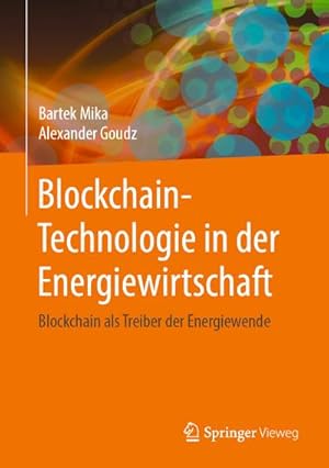 Imagen del vendedor de Blockchain-Technologie in der Energiewirtschaft a la venta por BuchWeltWeit Ludwig Meier e.K.