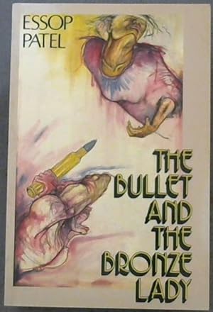Seller image for The Bullet and the Bronze Lady for sale by Chapter 1