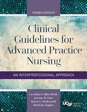 Seller image for Clinical Guidelines for Advanced Practice Nursing : An Interprofessional Approach for sale by GreatBookPrices