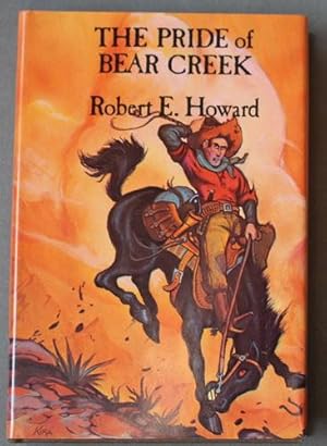 THE PRIDE OF BEAR CREEK. (1977 Grant Hardcover) Breckinridge Elkins