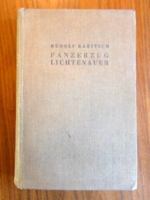 Panzerzug Lichtenauer. (Exilliteratur).