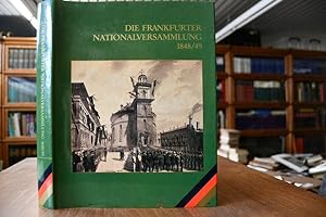 Die Frankfurter Nationalversammlung 1848/49. Ein Handlexikon der Abgeordneten der Deutschen Verfa...