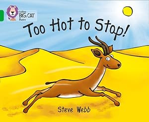 Seller image for Too Hot to Stop! : Band 05/Green for sale by GreatBookPrices