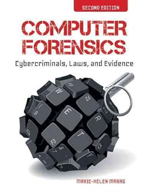 Seller image for Computer Forensics : Cybercriminals, Laws and Evidence for sale by GreatBookPrices