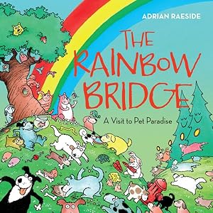 Seller image for Rainbow Bridge : A Visit to Pet Paradise for sale by GreatBookPrices