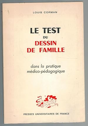 Seller image for LE TEST DU DESSIN DE FAMILLE DANS LA PRATIQUE MDICO-PDAGOGIQUE for sale by Librera Dilogo