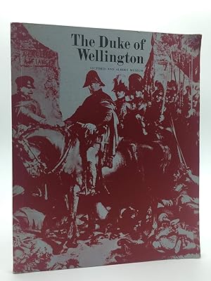 Seller image for Duke of Wellington: Pictorial Survey of His Life (1769-1852). Victoria and Albert Museum for sale by Holt Art Books